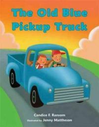 The Old Blue Pickup Truck (Hardcover)