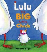 Lulu the big little chick 