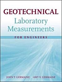 Geotechnical Laboratory Measurements for Engineers (Paperback)