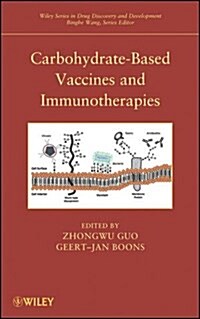 Carbohydrate-Based Vaccines and Immunotherapies (Hardcover)