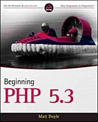 Beginning PHP 5.3 (Paperback)