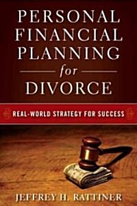 Personal Financial Planning for Divorce (Hardcover)