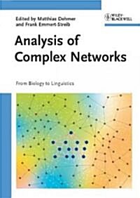 Analysis of Complex Networks: From Biology to Linguistics (Hardcover)