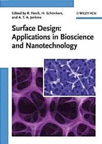 Surface Design: Applications in Bioscience and Nanotechnology (Hardcover)
