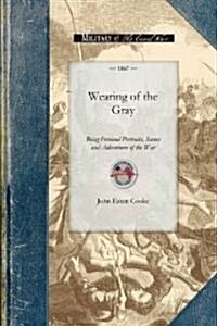 Wearing of the Gray (Paperback)
