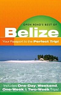 Open Roads Best of Belize (Paperback, Original)