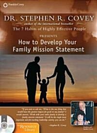 How to Develop a Family Mission Statement (Audio CD, Unabridged)