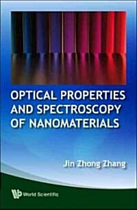 Optical Properties and Spectroscopy of Nanomaterials (Hardcover)