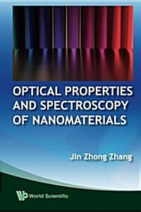 Optical Properties and Spectroscopy of Nanomaterials (Paperback)