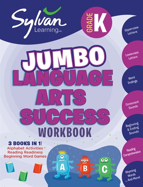 Kindergarten Jumbo Language Arts Success Workbook: 3 Books in 1 --Alphabet Activities; Reading Readiness; Beginning Word Games; Activities, Exercises, (Paperback)