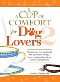 A Cup of Comfort for Dog Lovers II (Paperback)