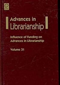 Influence of Funding on Advances in Librarianship (Hardcover)