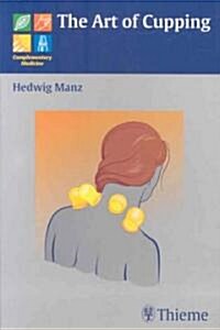 The Art of Cupping (Paperback)