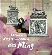 Lesambres Aes Tombeaus Des Ming (Paperback, 1st)