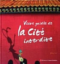 La Cite Interdite (Paperback, 1st)