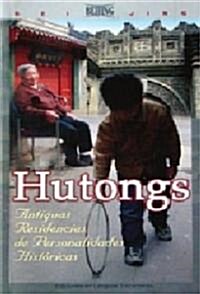 Hutongs (Paperback, 1st)