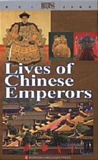 Live of Chinese Emperors (Paperback, 1st)