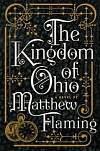 The Kingdom of Ohio (Hardcover)