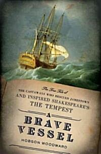 A Brave Vessel (Hardcover)