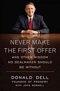 Never Make the First Offer (Hardcover)