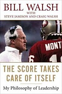 The Score Takes Care of Itself (Hardcover)