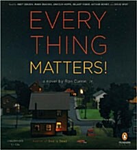 Everything Matters! (Audio CD, Unabridged)