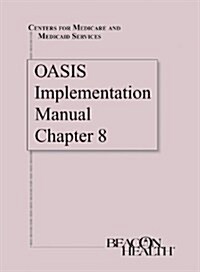 Oasis Implementation Manual - Chapter 8 (Paperback)