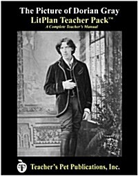 Litplan Teacher Pack: The Picture of Dorian Gray (Paperback)