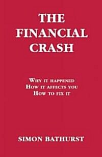 The Financial Crash (Paperback)