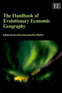 The Handbook of Evolutionary Economic Geography (Hardcover)