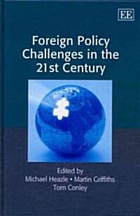 Foreign Policy Challenges in the 21st Century (Hardcover)