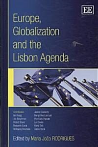 Europe, Globalization and the Lisbon Agenda (Hardcover)