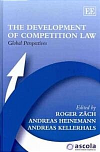 The Development of Competition Law : Global Perspectives (Hardcover)