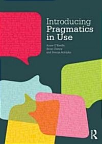Introducing Pragmatics in Use (Paperback)