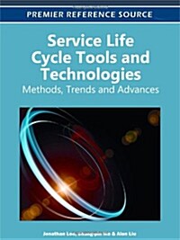 Service Life Cycle Tools and Technologies: Methods, Trends and Advances (Hardcover)