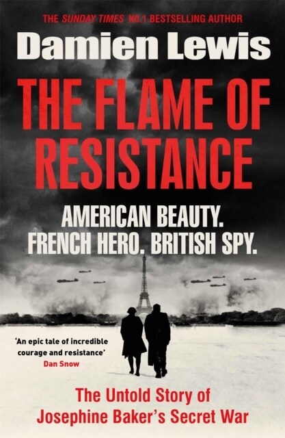 The Flame of Resistance : American Beauty. French Hero. British Spy. (Hardcover)