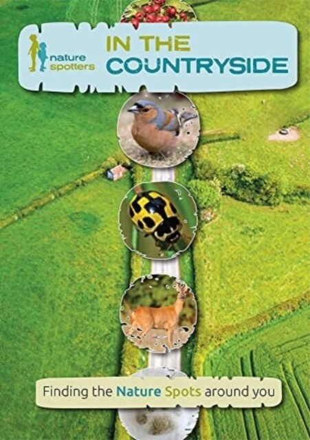 Nature Spotters In the Countryside (Paperback)