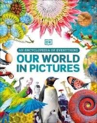 Our World in Pictures : An Encyclopedia of Everything (Hardcover)