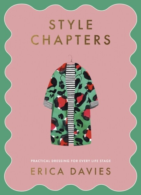 Style Chapters : Practical dressing for every life stage (Hardcover)