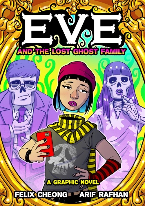 Eve and the Lost Ghost Family: A Graphic Novel (Hardcover)