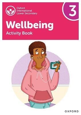 Oxford International Lower Secondary Wellbeing: Activity Book 3 (Paperback, 1)