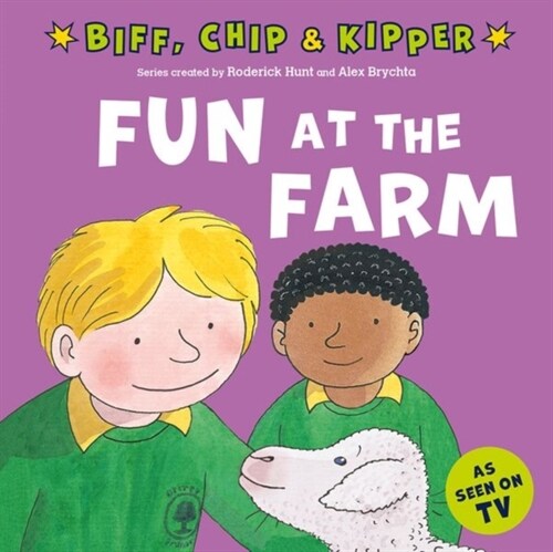 Fun at the Farm (First Experiences with Biff, Chip & Kipper) (Paperback, 1)