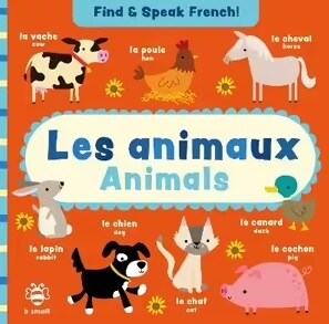 Les animaux - Animals (Board Book)