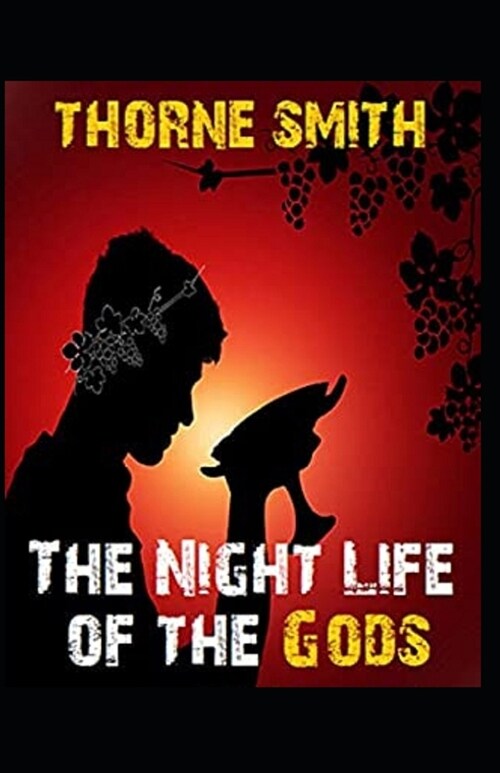 The Night Life of the Gods-Original Edition(Annotated) (Paperback)