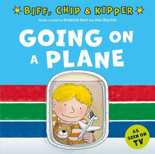 Going on a Plane (First Experiences with Biff, Chip & Kipper) (Paperback, 1)