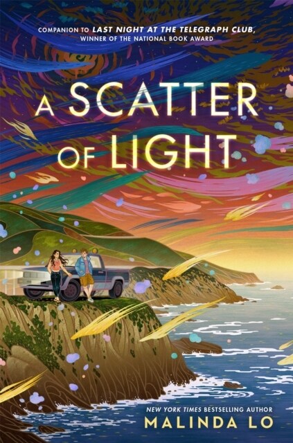 A Scatter of Light : from the author of Last Night at the Telegraph Club (Hardcover)