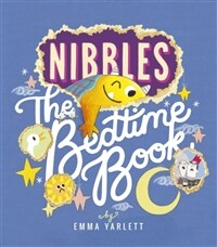 Nibbles. [4], the bedtime book