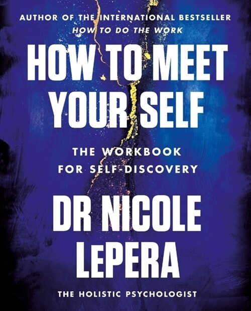 How to Meet Your Self : the million-copy bestselling author (Paperback)