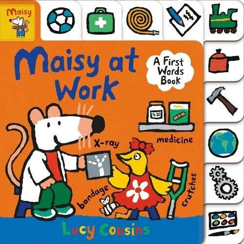 Maisy at Work: A First Words Book (Board Book)