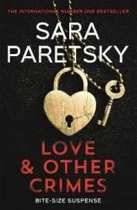Love and Other Crimes : Short stories from the bestselling crime writer (Paperback)
